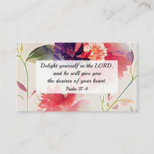 Psalm 37:4 Delight Yourself in The LORD Floral Business Card