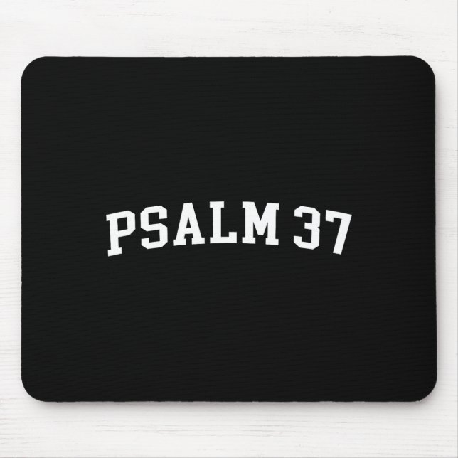 Psalm 37  mouse pad (Front)