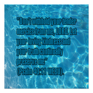 Psalm 40:11 WEBU Poster