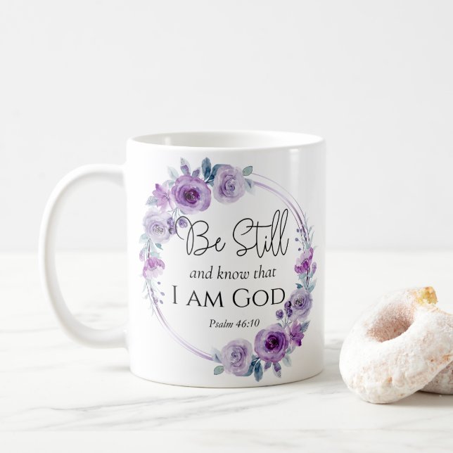 Psalm 46:10 Be Still and Know Bible Purple Floral Coffee Mug (With Donut)
