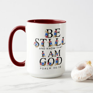Psalm 46:10 Be Still and Know Floral Letters Mug