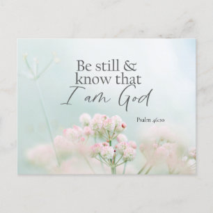 Psalm 46:10 Be still and know I Am God Bible Verse Postcard