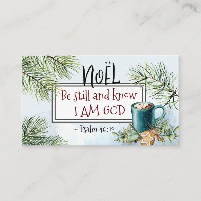 Psalm 46:10 Be still and know I am God Christmas Business Card (Front)