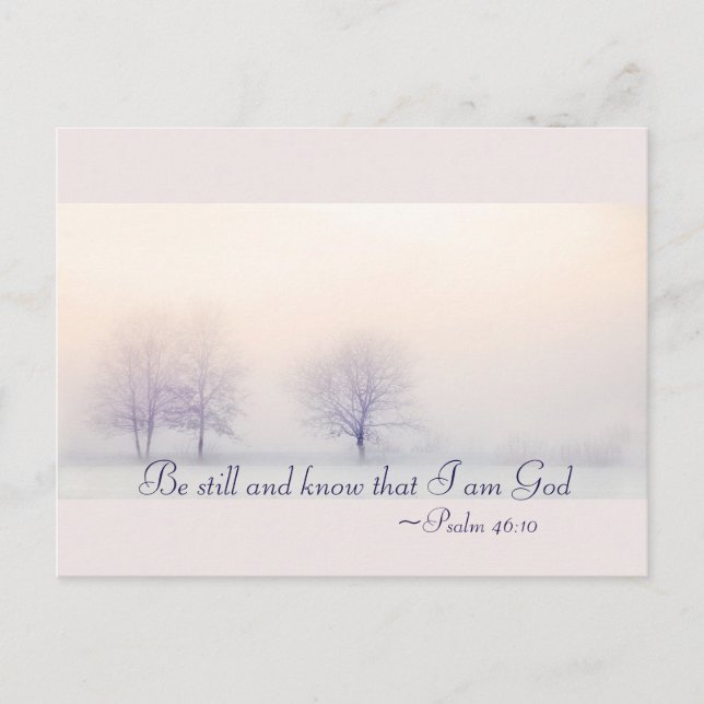 Psalm 46:10 Be Still and Know I Am God, Christmas Holiday Postcard (Front)