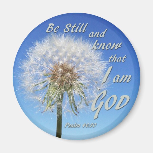 Psalm 46:10 - Be Still and Know Magnet (Front)