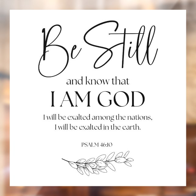 Psalm 46:10 Be Still and Know that I am God (Sheet 2)
