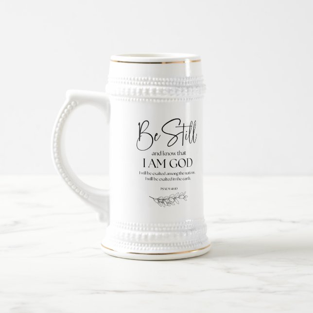 Psalm 46:10 Be Still and Know that I am God Beer Stein (Left)