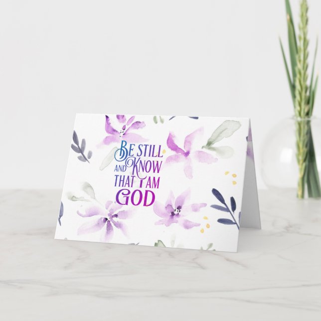 Psalm 46:10 Be Still and Know that I Am GOD Card (Front)
