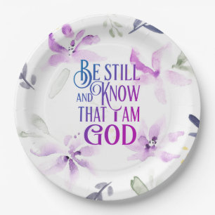 Psalm 46:10 Be Still and Know that I Am GOD Paper Plate