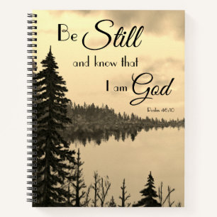 Psalm 46:10 Be Still and Know that I Am God Sepia Notebook