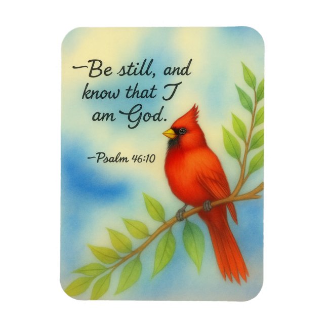 Psalm 46:10 Be Still Red Cardinal Scripture Nature Magnet (Vertical)