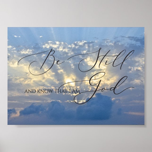Psalm 46 10, Be Still Sun Rise through Cloud Poster (Front)