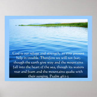 Psalm 46:1-3 God is our refuge and strength POSTER