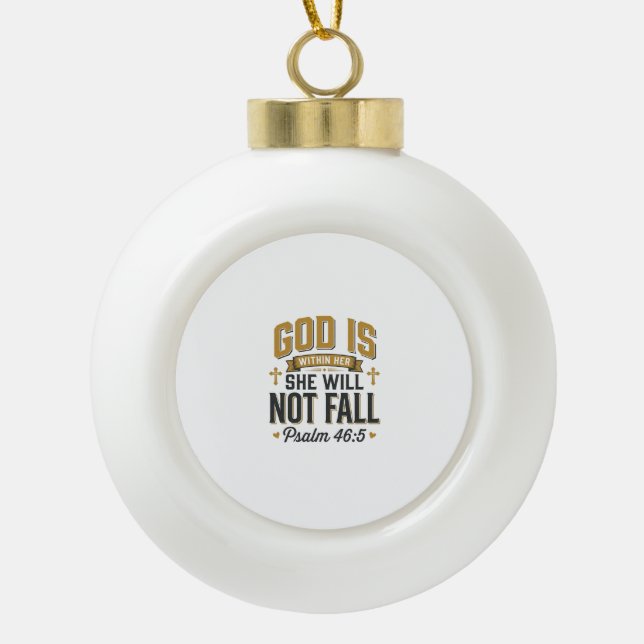 Psalm 46_5 Christian Typography Vector Ceramic Ball Christmas Ornament (Front)