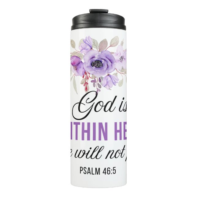 Psalm 46:5 God is within her Scripture Flower Thermal Tumbler (Front)