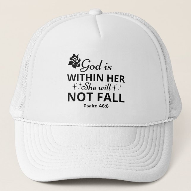 Psalm 46:6 Mother's Day Bible Verse Trucker Hat (Front)