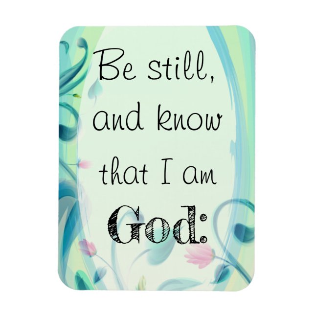 Psalm 46 Be Still And Know Pink Floral Magnet (Vertical)