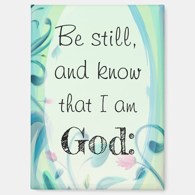 Psalm 46 Be Still And Know Pink Floral Magnet (Front)