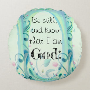 Psalm 46 Be Still Pink Floral Round Cushion