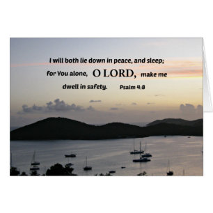 Psalm 4:8 I will both lie down in peace....
