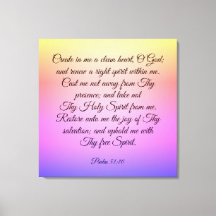 Psalm 51:10-12  Canvas Print