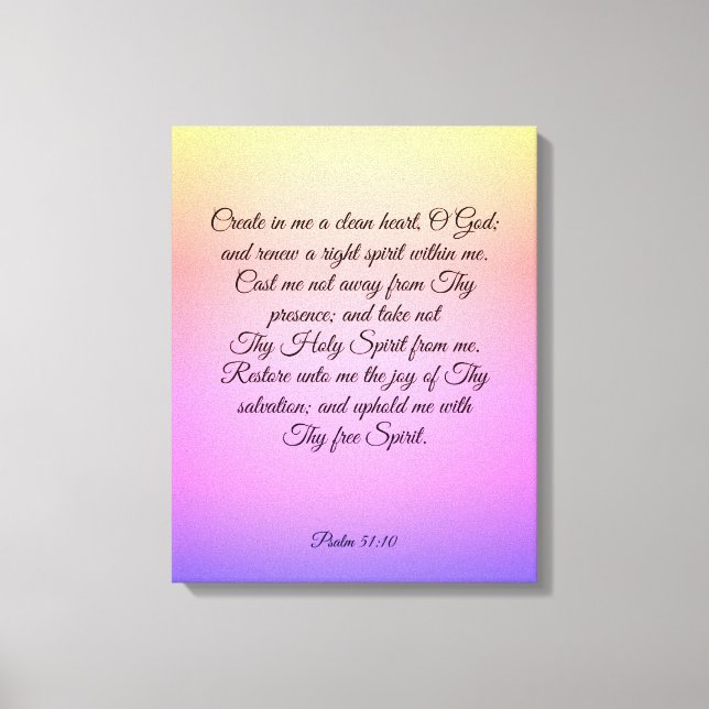 Psalm 51:10-12  Canvas Print (Front)