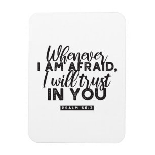 Psalm 56:3 Bible Verse Art "I Will Trust in You" Magnet