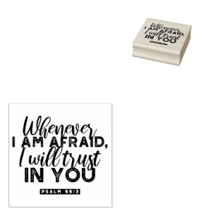 Psalm 56:3 Bible Verse Art "I Will Trust in You" Rubber Stamp