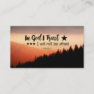 Psalm 56:4b In God I Trust I will not be afraid Business Card