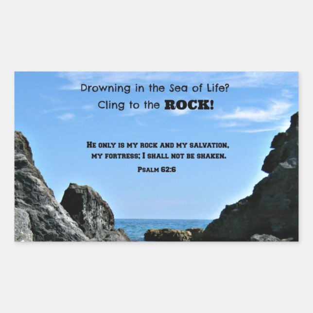 Psalm 62:6 He only is my rock.... Rectangular Sticker (Front)