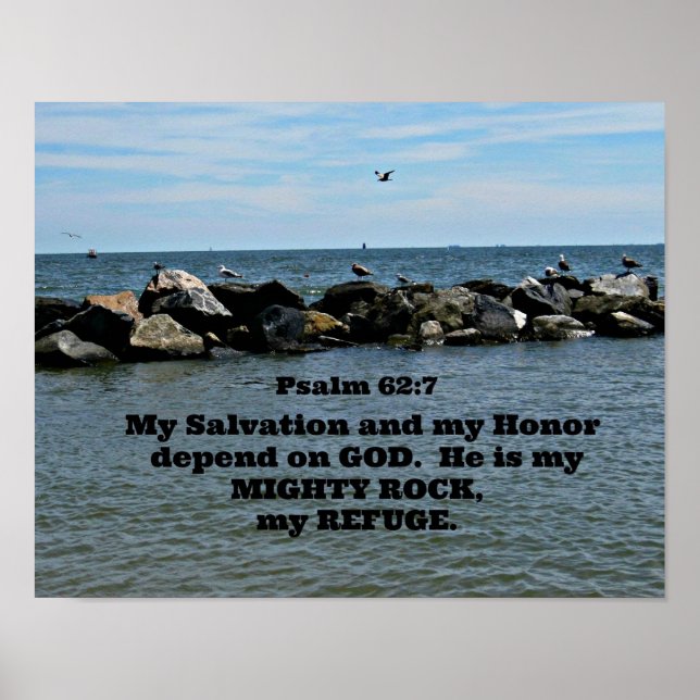Psalm 62:7 My salvation and my honour depend on Poster (Front)