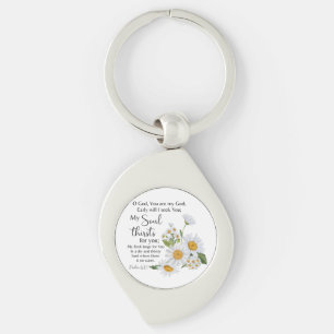 Psalm 63:1 Bible Scripture Chamomile Flowers Key Ring