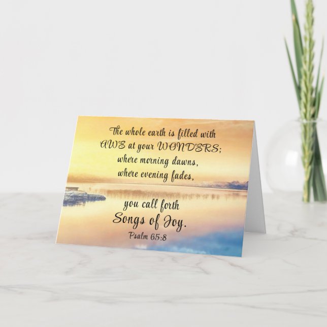 Psalm 65:8 You call forth Songs of Joy Bible Verse Card (Front)