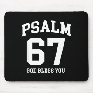 Psalm 67 Christian 6 7 Six Seven Jesus Funny Meme  Mouse Pad