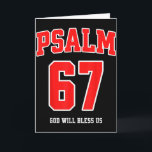 Psalm 67 God Will Bless Us Varsity Number 67  Card<br><div class="desc">Psalm 67 God Will Bless Us Varsity Number 67</div>