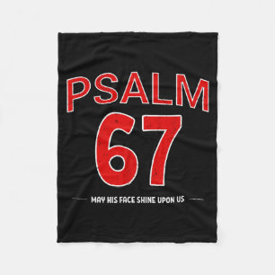 Psalm 67 May His Face Shine Un Us Faith Christian  Fleece Blanket