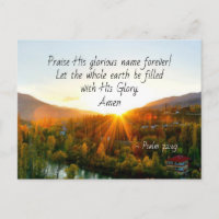 Psalm 72:19 Let the earth be filed with His Glory