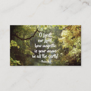 Psalm 8:9 O Lord, How Majestic is Your Name Business Card