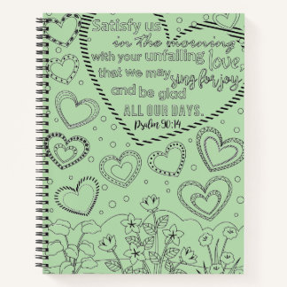 Psalm 90:14 Christian | With Your Unfailing Love Notebook