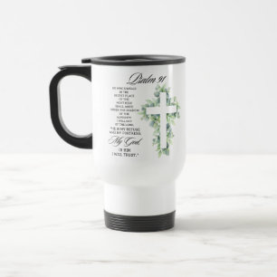 Psalm 91:1-2 Religious Cross Greenery Bible Verse Travel Mug
