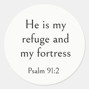 Psalm 91:2 Bible Verse, Scripture for Protection,  Classic Round Sticker