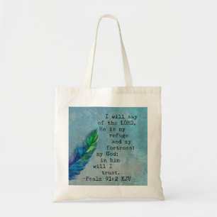 Psalm 91:2 Bible Verse Tote Bag