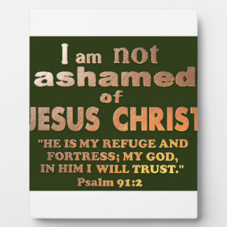 Psalm 91:2 plaque