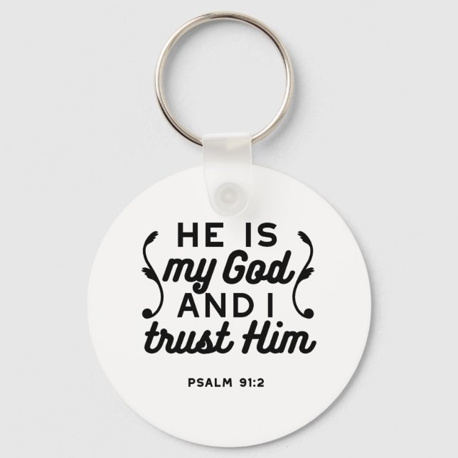 Psalm 91:2 – Trust in God Christian Bible Verse Key Ring (Front)