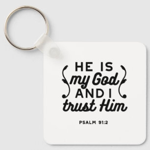 Psalm 91:2 – Trust in God Christian Bible Verse Key Ring