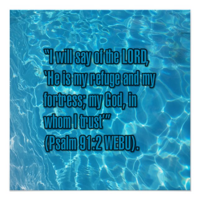Psalm 91:2 WEBU Poster (Front)