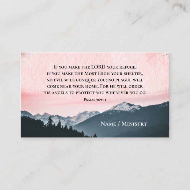 Psalm 91:9-11 If you make the LORD your refuge Business Card (Front)