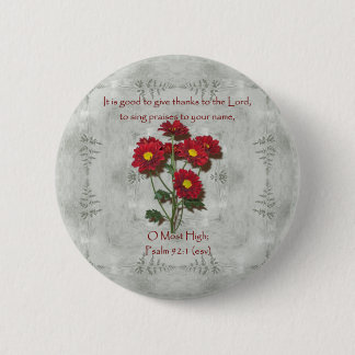 Psalm 92:1 ~ Give Thanks to the Lord 6 Cm Round Badge