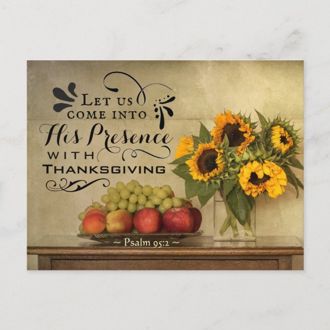 Psalm 95:2 Into His Presence with Thanksgiving Postcard (Front)