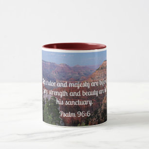 Psalm 96:6 Splendour and majesty are before him Mug
